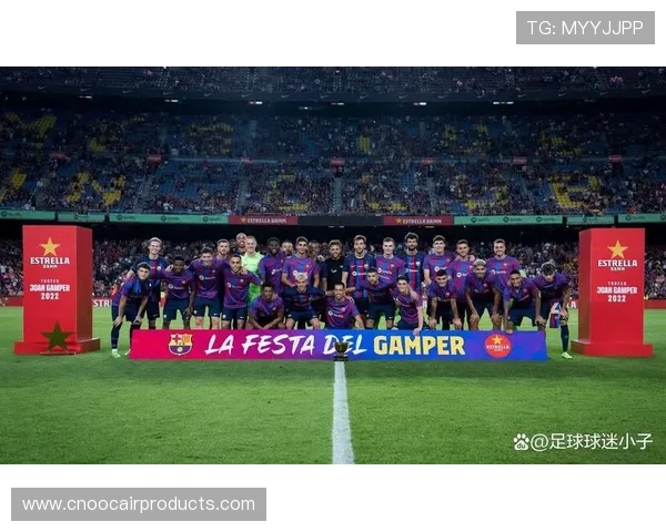 巴塞罗那俱乐部百年荣耀与青训传承引领世界足球文化新篇章